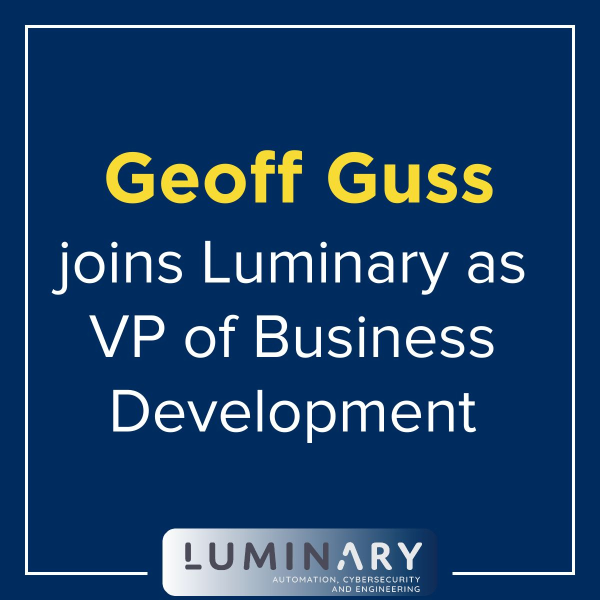 Geoff Guss joins luminary as vp of business development